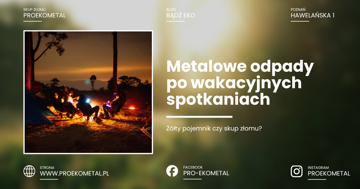 Puszki, folia aluminiowa i metalowe odpady po wakacyjnych spotkaniach